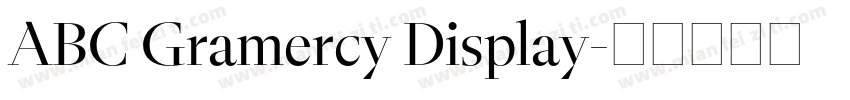 ABC Gramercy Display字体转换